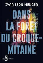 Dans la forêt du croque-mitaine - Thriller psychologique teinté d'épouvante
