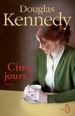 Cinq jours - Douglas Kennedy - cover
