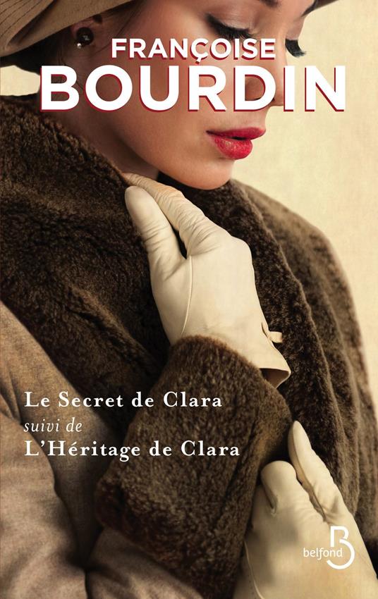 Le secret de Clara suivi de L'héritage de Clara -collector