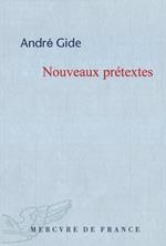 Nouveaux Prétextes. Réflexions sur quelques points de littérature et de morale