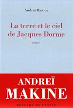 La terre et le ciel de Jacques Dorme. Chronique d'un amour