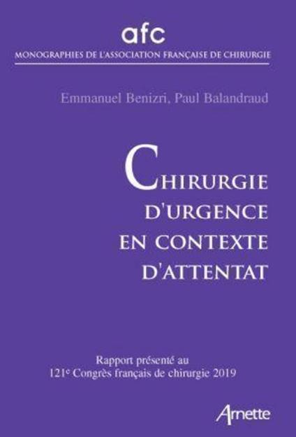 Chirurgie d'urgence en contexte d'attentat