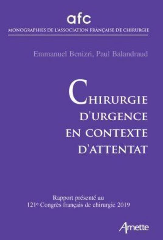 Chirurgie d'urgence en contexte d'attentat