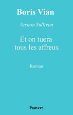 Et on tuera tous les affreux