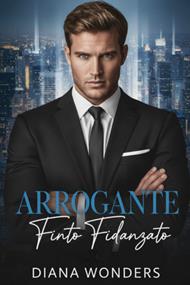 Falso fidanzato arrogante