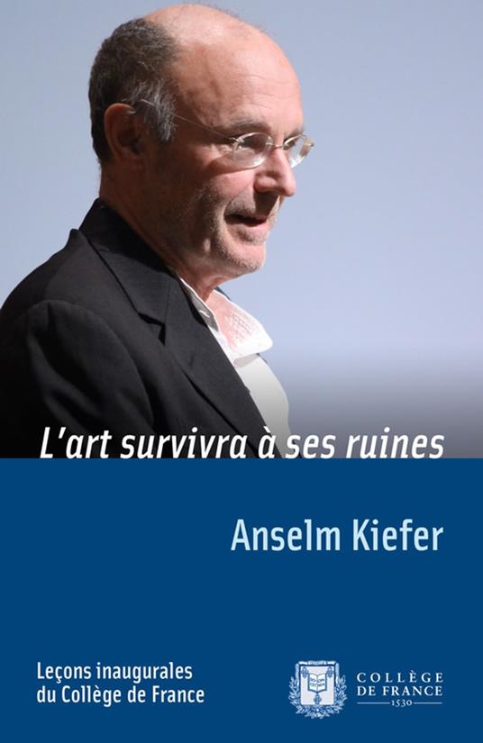 L'art survivra à ses ruines