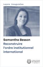 Reconstruire l’ordre institutionnel international