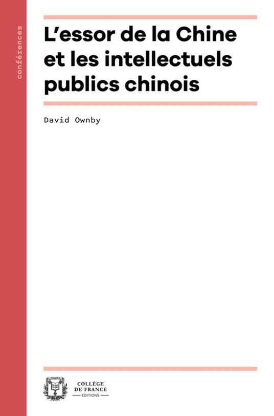 L'essor de la Chine et les intellectuels publics chinois