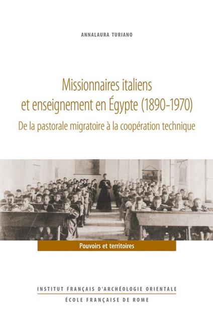 Missionnaires italiens et enseignement en Égypte (1890-1970)