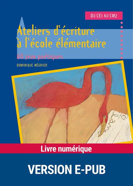 EPUB Ateliers d'écriture à l'école élémentaire tome 1