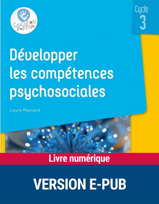 Développer les compétences psychosociales au cycle 3