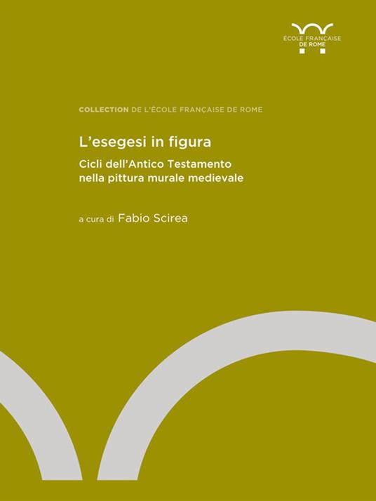 L’esegesi in figura - Fabio Scirea - ebook