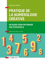 Pratique de la numérologie créative