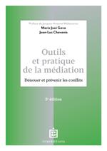Outils et pratique de la médiation - 3e éd.