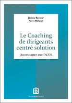 Le coaching de dirigeants orienté solution