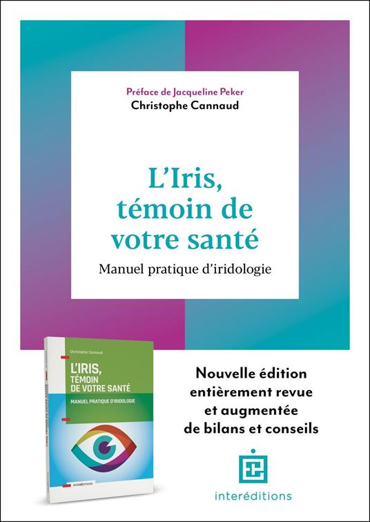 L'iris, témoin de votre santé - 2e éd.