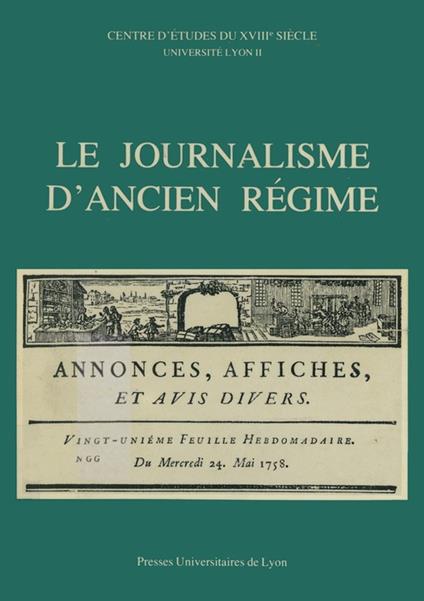 Le Journalisme d’Ancien Régime