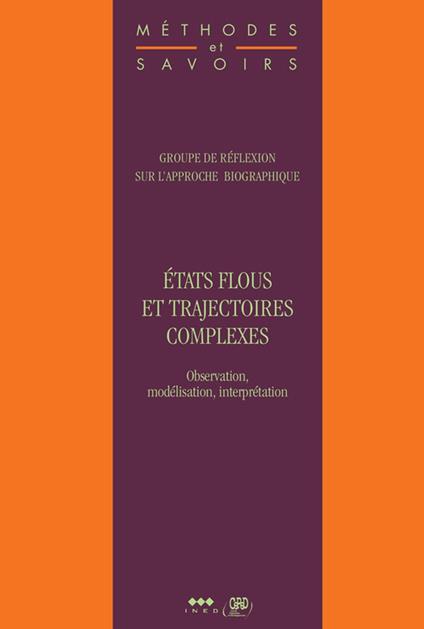 États flous et trajectoires complexes