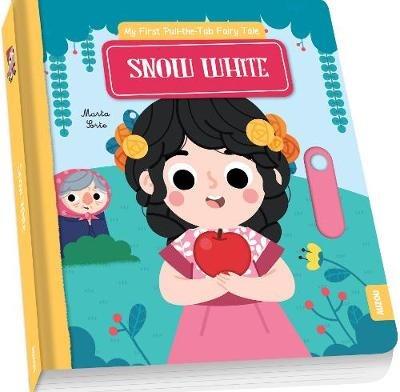 Snow White: My First Pull the Tab Fairy Tales - Marion Cocklico - cover