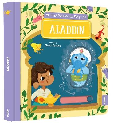 My First Pull-the-Tab Fairy Tale: Aladdin - Auzou Publishing - cover