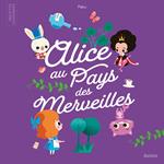 Mes P'tits Classiques - Alice au pays des merveilles