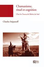 Chamanisme, rituel et cognition