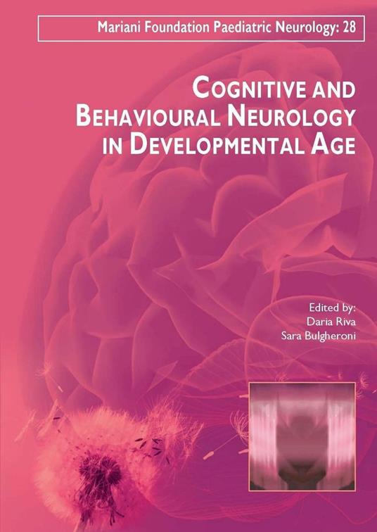 Cognitive and behavioural neurology in developemental age