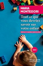 Tout ce que vous devriez savoir sur votre enfant