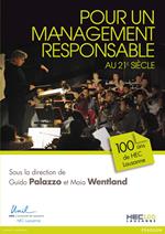 Pour un management responsable au 21e siècle