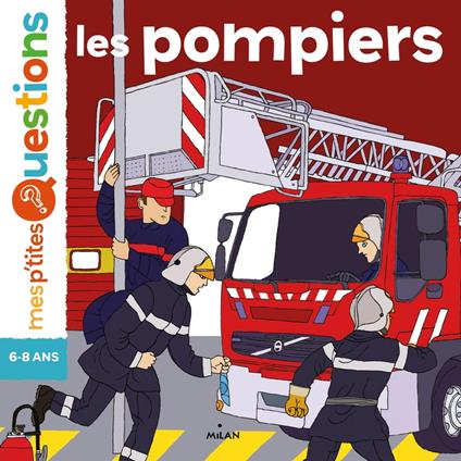 Les pompiers - Stéphanie Ledu,Julien Martinière - ebook