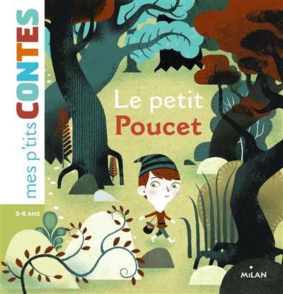 Mes p'tits contes/Mes p'tits mythes: Le petit poucet - Gwen Keraval - cover