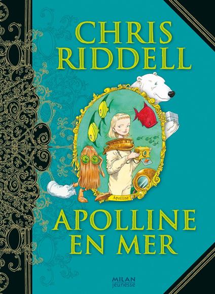 Apolline, Tome 03 - Chris Riddell,Amélie Sarn - ebook