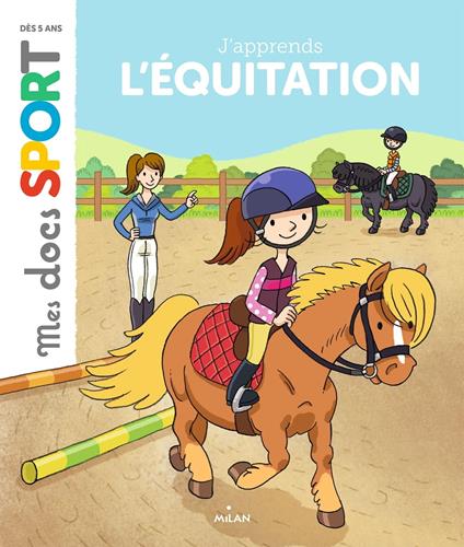 J'apprends l'équitation - Emmanuelle Ousset,Damien Catala - ebook