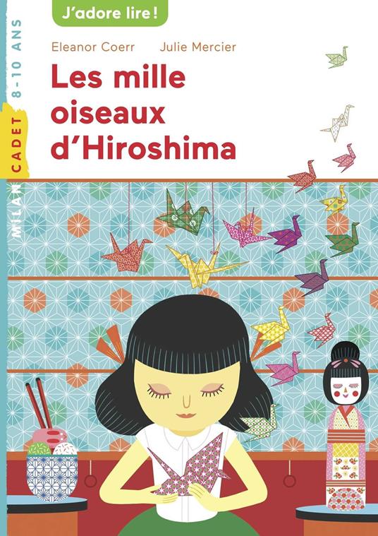 Les mille oiseaux d'Hiroshima - Eleanor Coerr,Louise Billyard - ebook