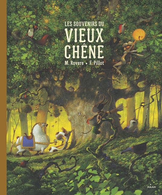 Les souvenirs du vieux chêne - Frédéric Pillot,Maxime Rovère - ebook