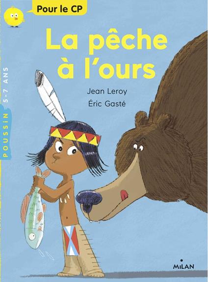 La pêche à l'ours - Jean Leroy,Eric Gasté - ebook