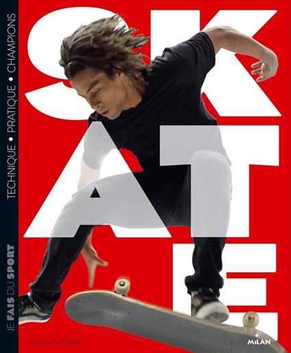 Skate - Guillaume Dufau,Corinne Dubreuil - ebook