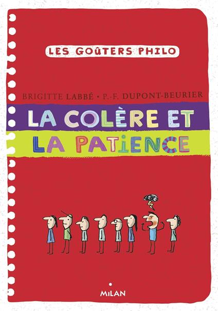 La colère et la patience - Pierre-François Dupont-Beurier,Brigitte Labbé,Jacques Azam - ebook