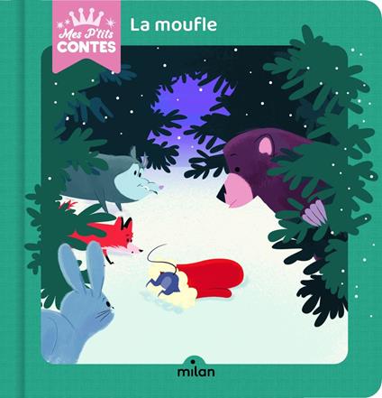 La moufle - Paule Battault,Claire Wortemann - ebook