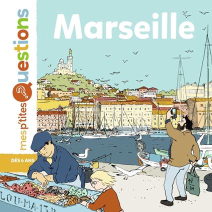 Marseille - Emmanuelle Ousset,Clémence Paldacci - ebook