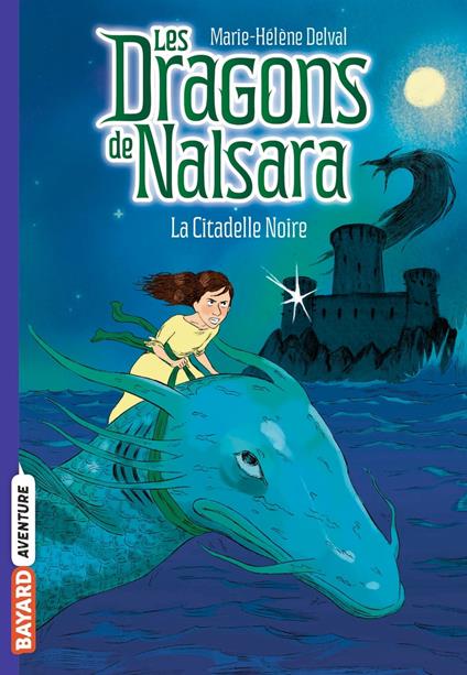 Les dragons de Nalsara, Tome 09 - Marie-Hélène Delval,Alban Marilleau - ebook