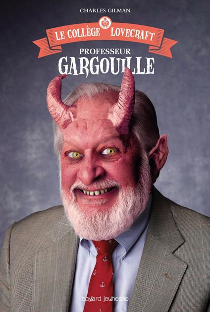 Le collège Lovecraft, Tome 01 - Charles Gilman,Marie Leymarie - ebook