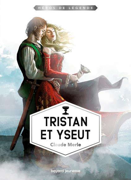 Tristan et Yseut - Claude Merle - ebook