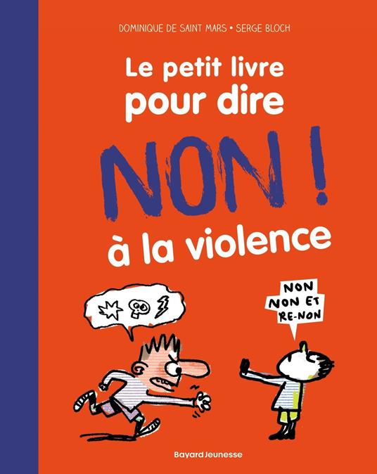 Le petit livre pour dire non à la violence - De Saint Mars Dominique,Serge Bloch - ebook