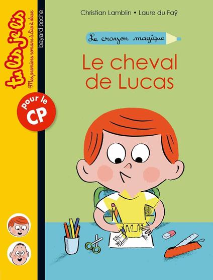 Le crayon magique, Tome 01 - Lamblin Christian,Laure Du Fay - ebook