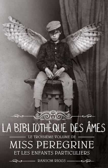 Miss Peregrine, Tome 03 - Ransom Riggs,Sidonie Van den Dries - ebook