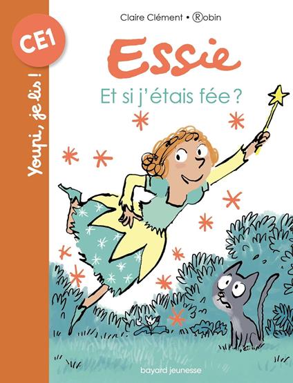 Et si j'étais une fée ? - Clement Claire,Robin - ebook