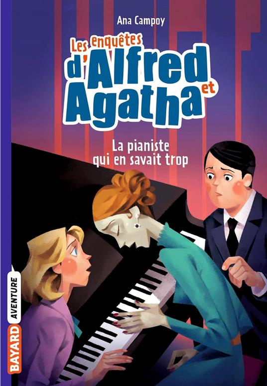Les enquêtes d'Alfred et Agatha poche, Tome 04 - Ana Campoy,Martine DESOILLE - ebook