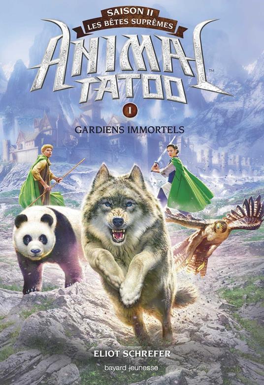 Animal Tatoo saison 2 - Les bêtes suprêmes, Tome 01 - Eliot Schrefer,Anath Riveline - ebook