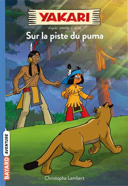 Yakari, Tome 01 - Christophe Lambert - ebook